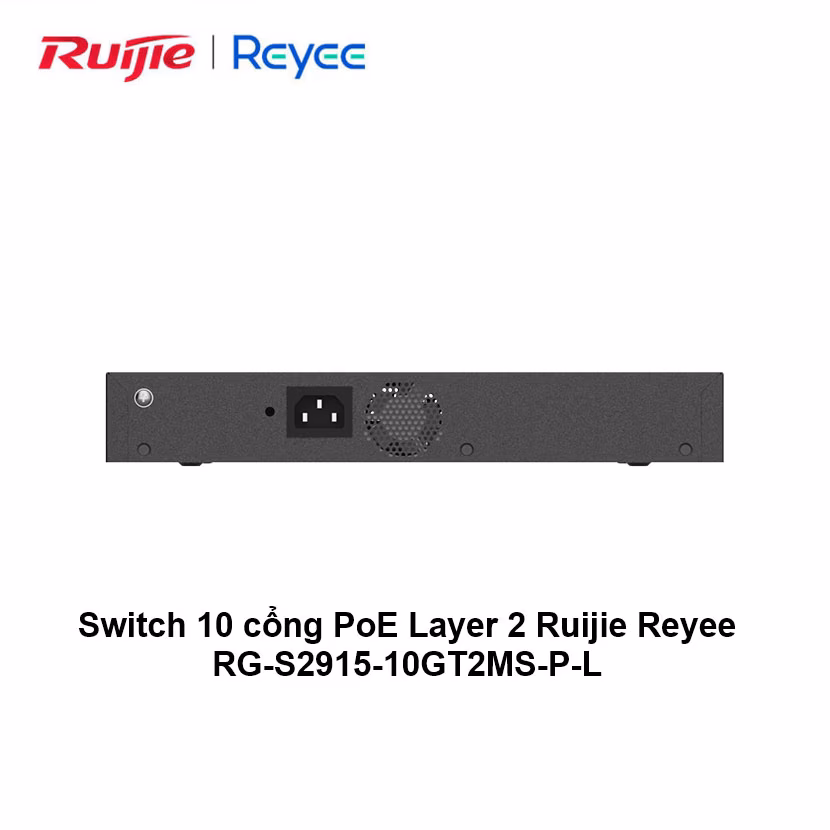 Switch 10 Cổng PoE Layer 2+ Ruijie Reyee RG-S2915-10GT2MS-P-L, Hiệu Suất Cao & Bảo Mật Tốt
