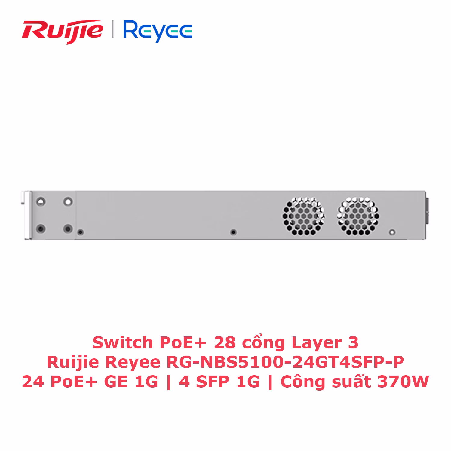 Switch Ruijie Reyee RG-NBS5100-24GT4SFP-P | 28 Cổng Layer 3 | PoE+ 370W