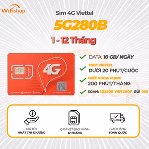 SIM 5G Viettel 5G280B dung lượng 10GB/Ngày - Gói cước 5G 280.000/tháng