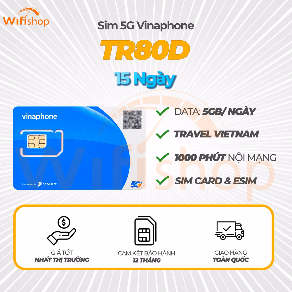 SIM 5G Du Lịch Việt Nam Vinaphone TR80D 5GB/Ngày 15 Ngày